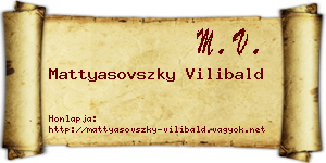 Mattyasovszky Vilibald névjegykártya